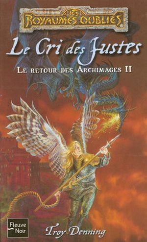 Le Cri des justes - Le Retour des Archimages, tome 2