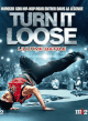 Affiche Turn it loose