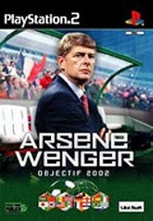 Arsène Wenger : Objectif 2002