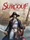 La naissance d'une légende - Surcouf, tome 1