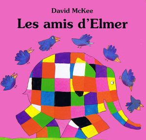 Les Amis d'Elmer