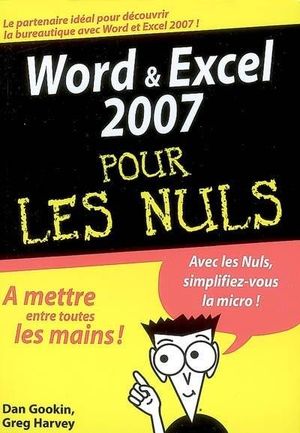 Word et Excel 2007 pour les nuls