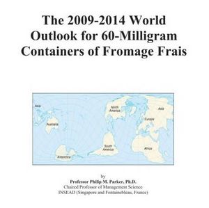 The 2009-2014 World Outlook for 60-Milligram Containers of Fromage Frais