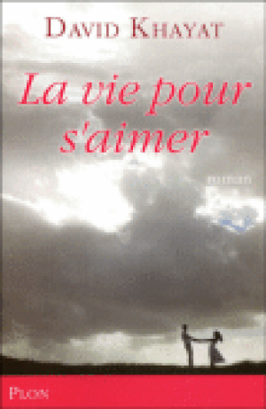 La vie pour s'aimer