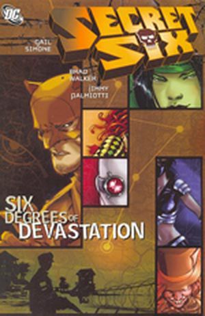 Exposed - Secret Six : Six degress of devastation, tome 1