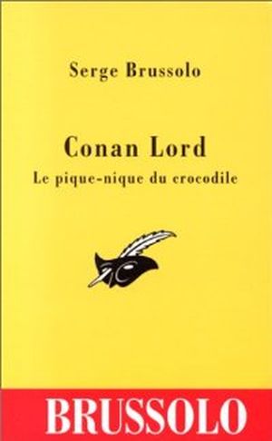 Le Pique-nique du crocodile - Conan Lord, tome 2