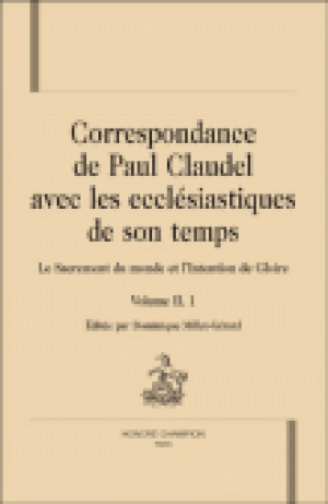 Correspondance de Paul Claudel avec les ecclésiastiques de son temps