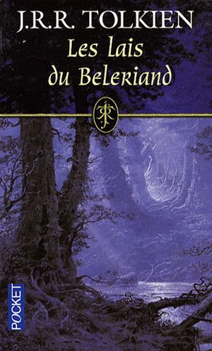 Les Lais du Beleriand - Histoire de la Terre du Milieu, volume 3