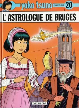 L'Astrologue de Bruges - Yoko Tsuno, tome 20