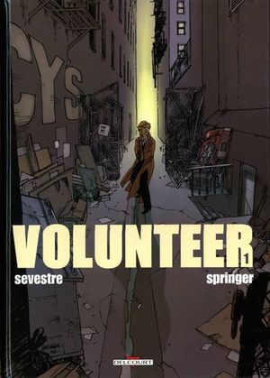 Volunteer, tome 1