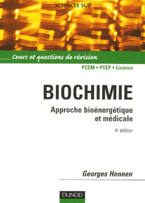 Biochimie, approche bioénergétique et médicale