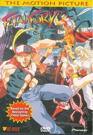 Fatal Fury : The Motion Picture
