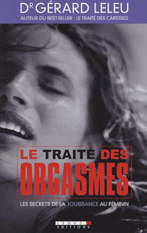 Le traité des orgasmes