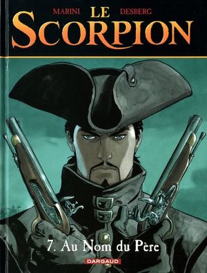 Au nom du père - Le Scorpion, tome 7