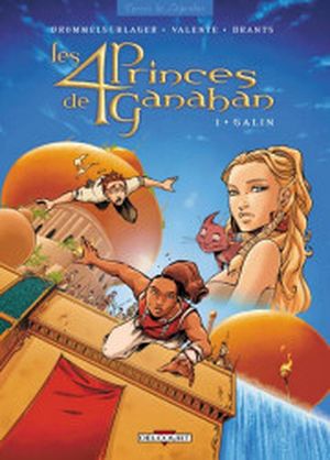 Galin - Les 4 Princes de Ganahan, tome 1