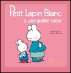 Petit lapin blanc a une petite soeur