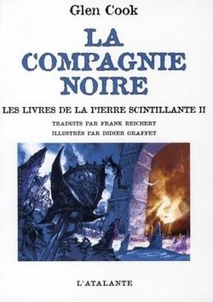 La Compagnie Noire : Les Livres de la Pierre Scintillante, tome 2