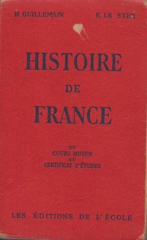 Histoire de France du cours moyen au certificat d'études