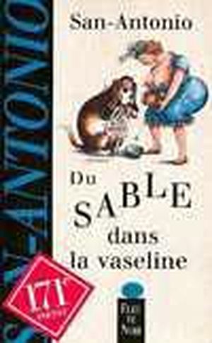 Du sable dans la vaseline