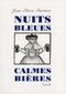 Nuits bleues, calmes bières
