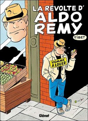 Aldo Remy, Tome 1 : Homme à louer
