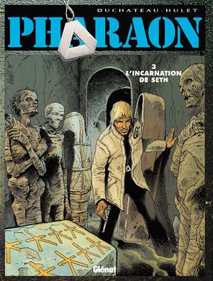 L'Incarnation de Seth - Pharaon, tome 3