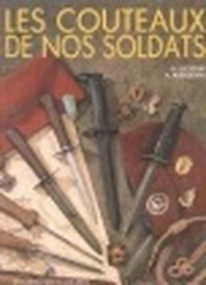 Les couteaux de nos soldats