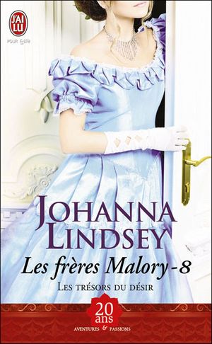 Les trésors du désir - Les frères Malory, tome 8