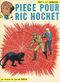 Piège pour Ric Hochet - RIc Hochet, tome 5