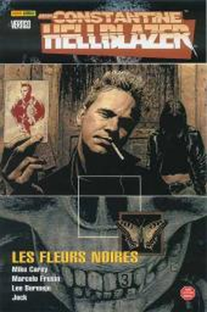 Hellblazer : Les fleurs noires - John Constantine, Tome 3