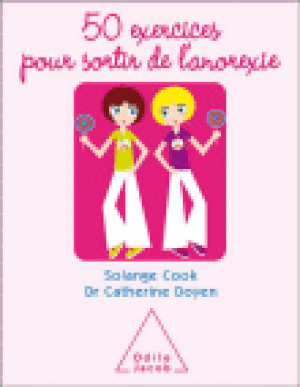 50 exercices pour sortir de l'anorexie