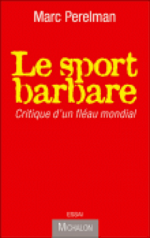 Le sport barbare