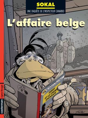 L'Affaire belge - L'Inspecteur Canardo, tome 15