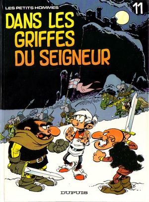 Dans les griffes du seigneur - Les Petits Hommes, tome 11