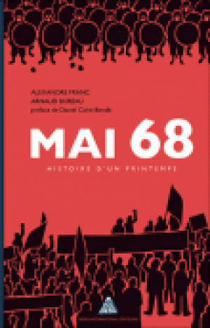 Mai 68, histoire d'un printemps