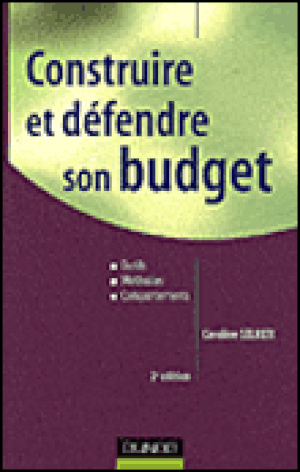 Construire et defendre son budget