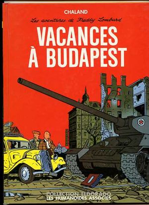 Vacances à Budapest - Les Aventures de Freddy Lombard, tome 4