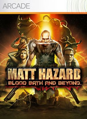Matt Hazard: Blood, Bath and Beyond