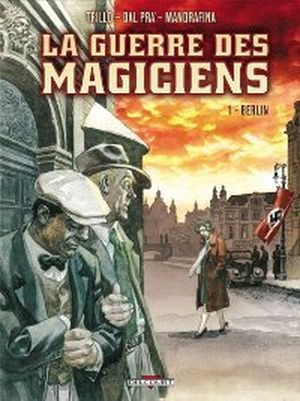 Berlin- La guerre des magiciens, tome 1