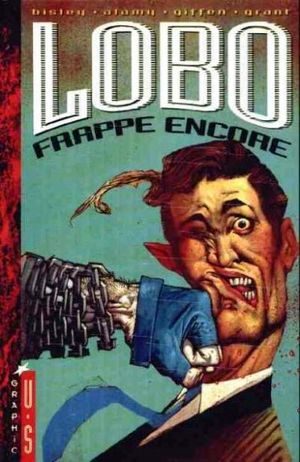 Lobo frappe encore - Lobo, tome 3