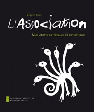 L'Association : Une utopie éditoriale et esthétique