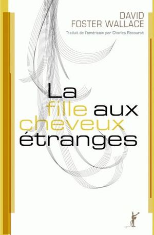 La Fille aux cheveux étranges