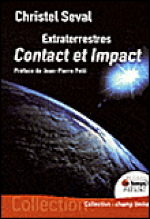 Extraterrestres, contact et impact