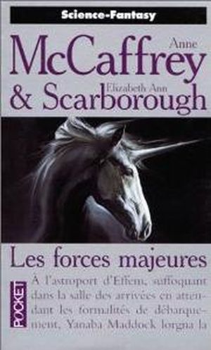 Les Forces majeures - La Trilogie des forces, tome 1