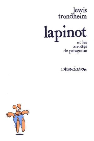 Lapinot et les Carottes de Patagonie