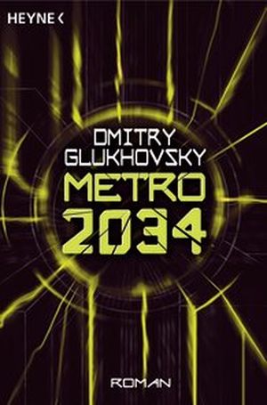 Metro 2034 - Metro, tome 2