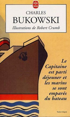 Le capitaine est parti déjeuner et les marins se sont emparés du bateau