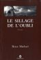 Le Sillage de l'oubli