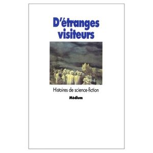 D'etranges visiteurs
