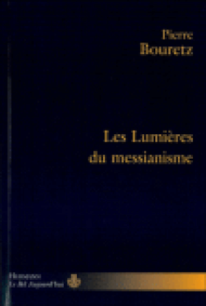 Les lumières du messianisme